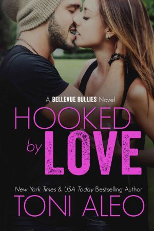 [Bellevue Bullies 03] • Hooked by Love